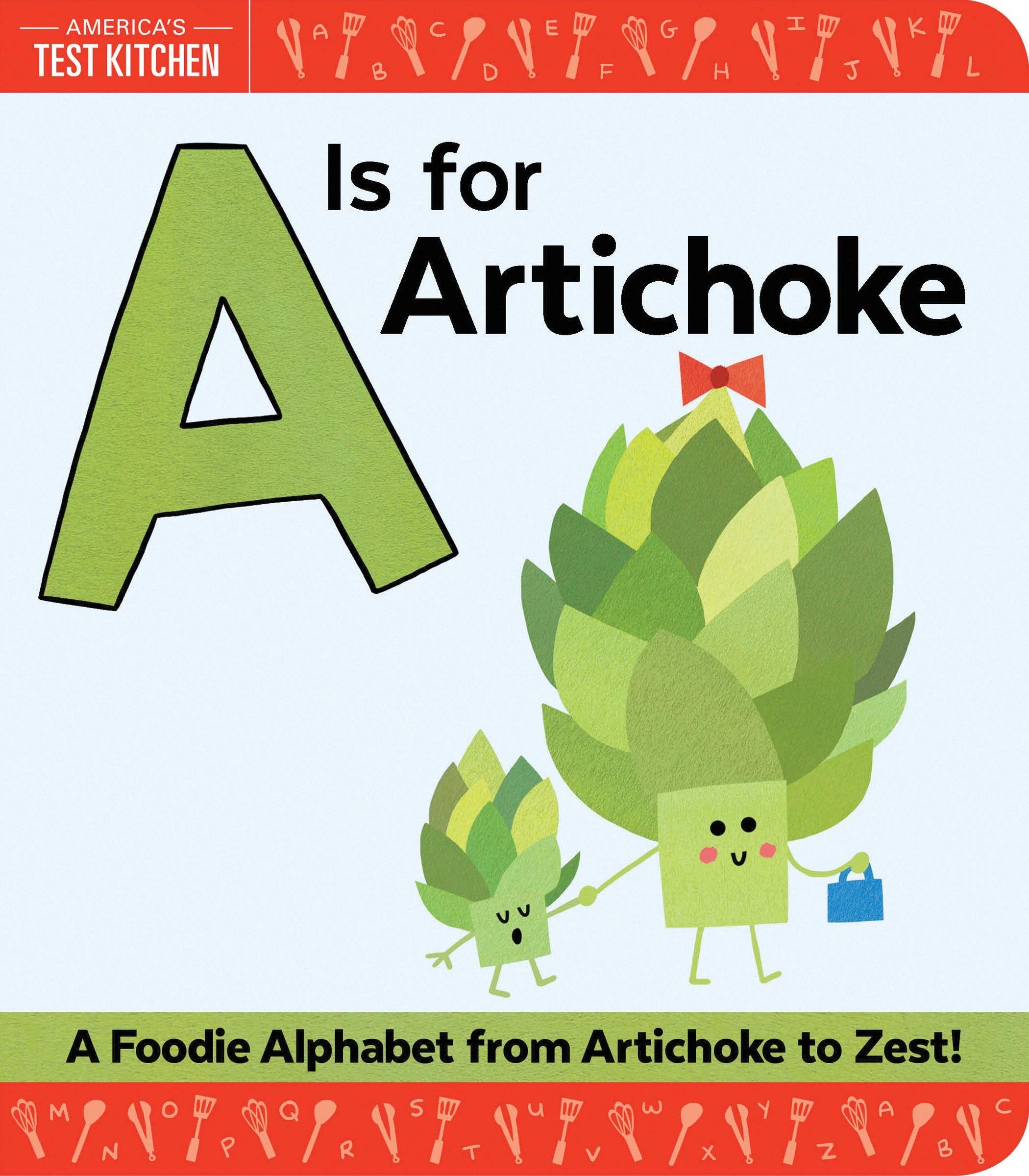 A Is for Artichoke Kitchen Alphabet Board Book