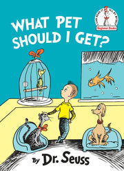 What Pet Should I Get? by Dr. Seuss Story Book