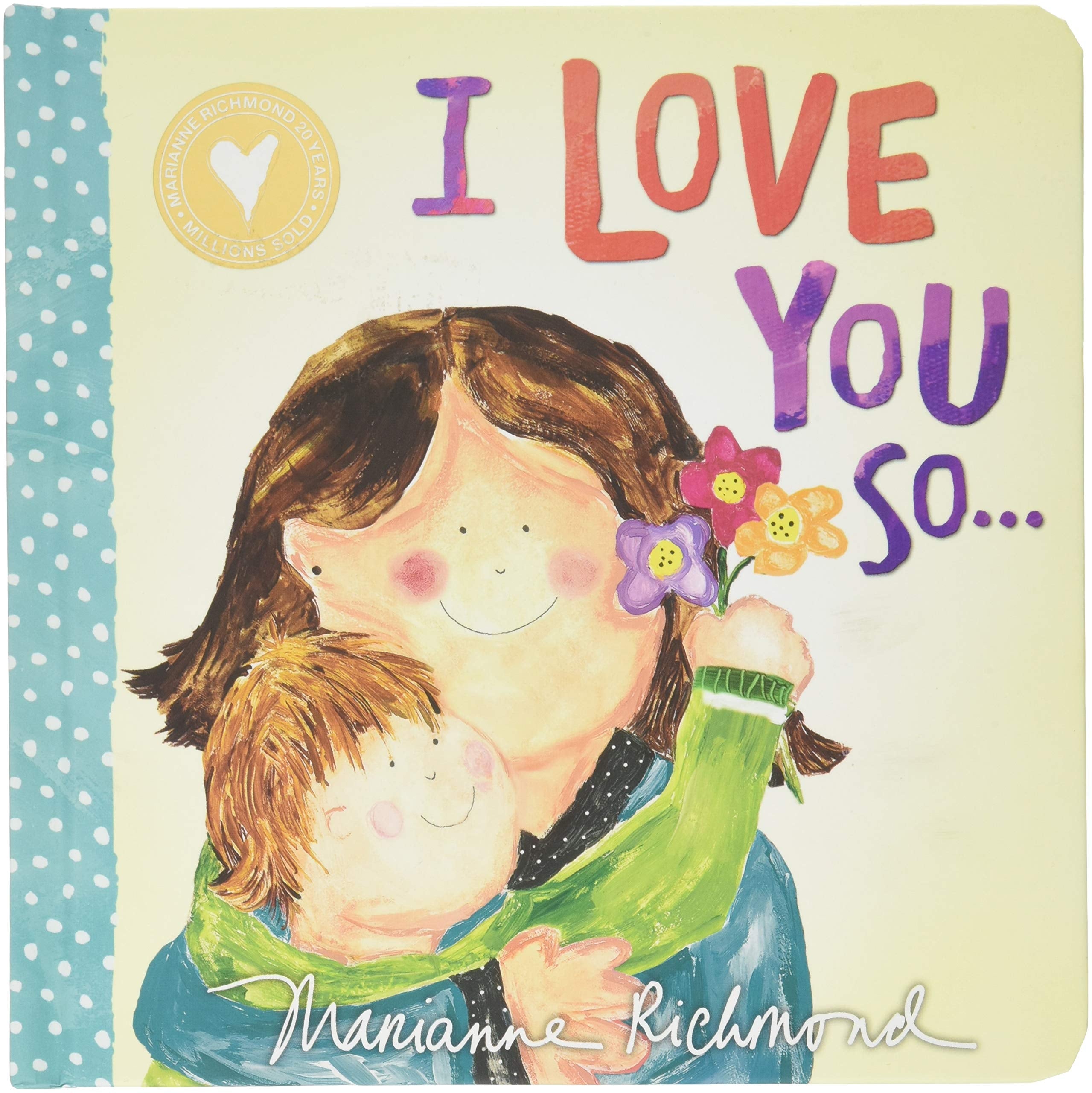 I Love You So... Baby Board Book