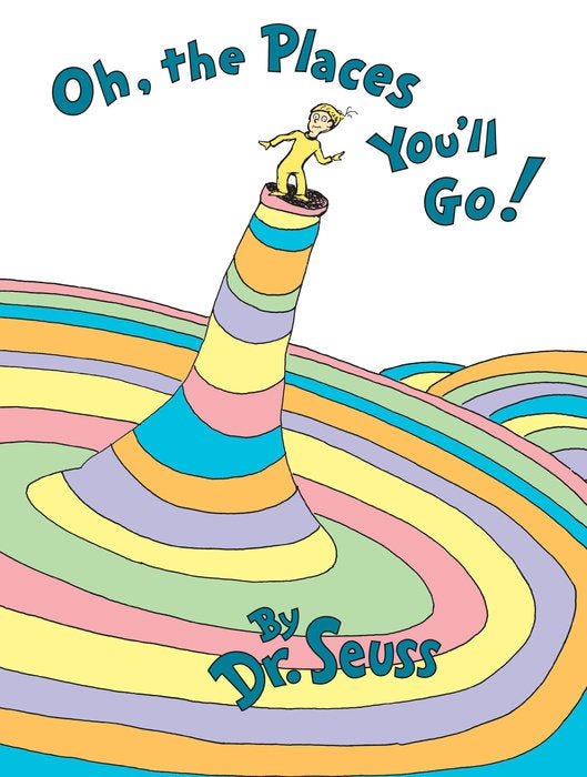 Oh, the Places You'll Go! by Dr. Seuss Book