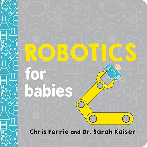 Robotics for Babies Toddler & Children's Book