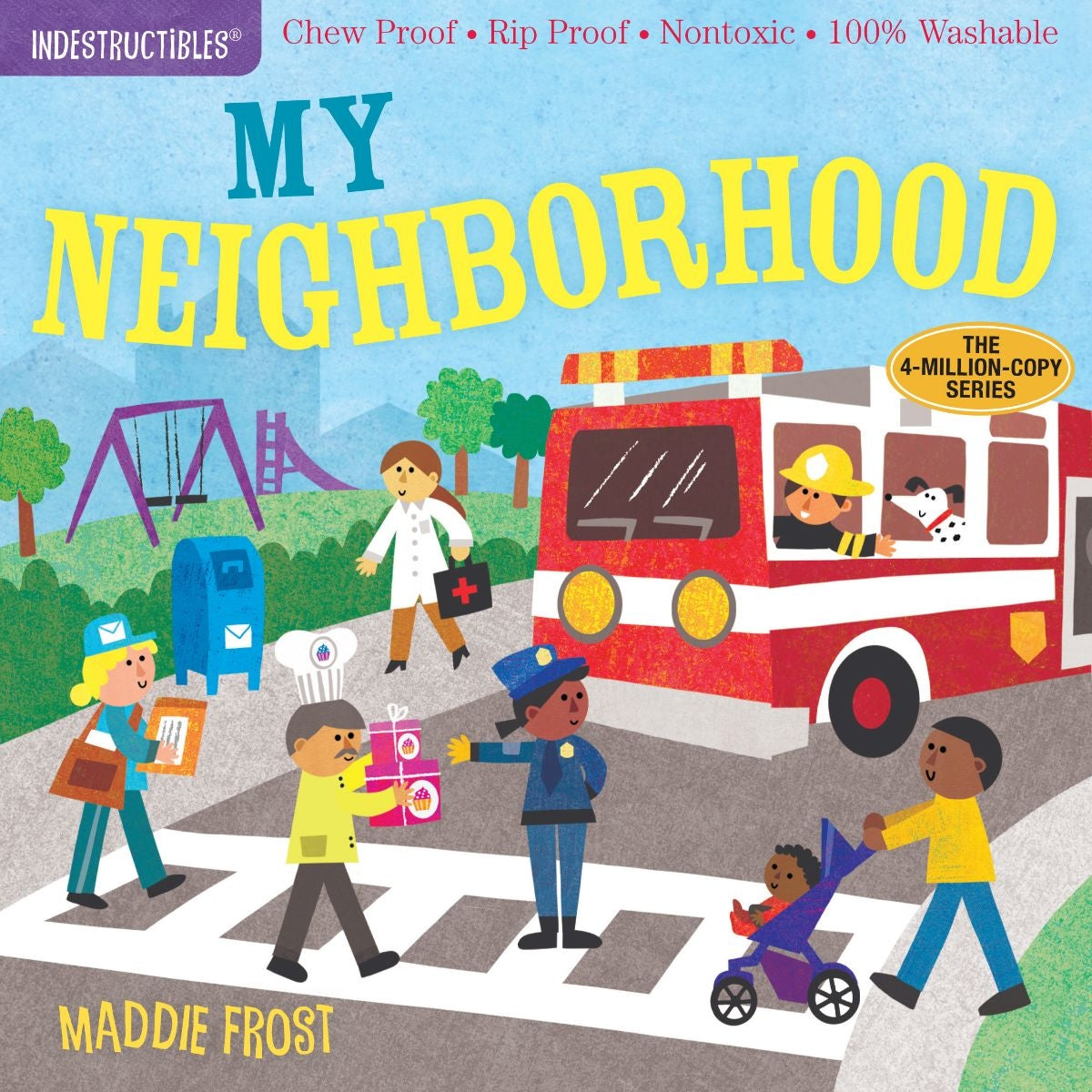 My Neighborhood Baby Story Book (Indestructibles Series)