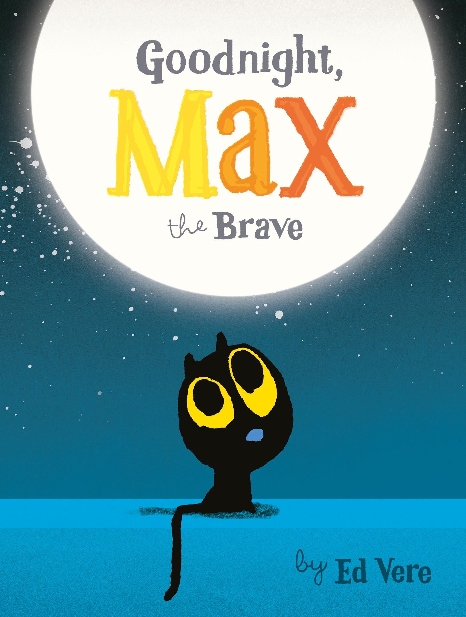 Goodnight, Max the Brave Baby Board Book