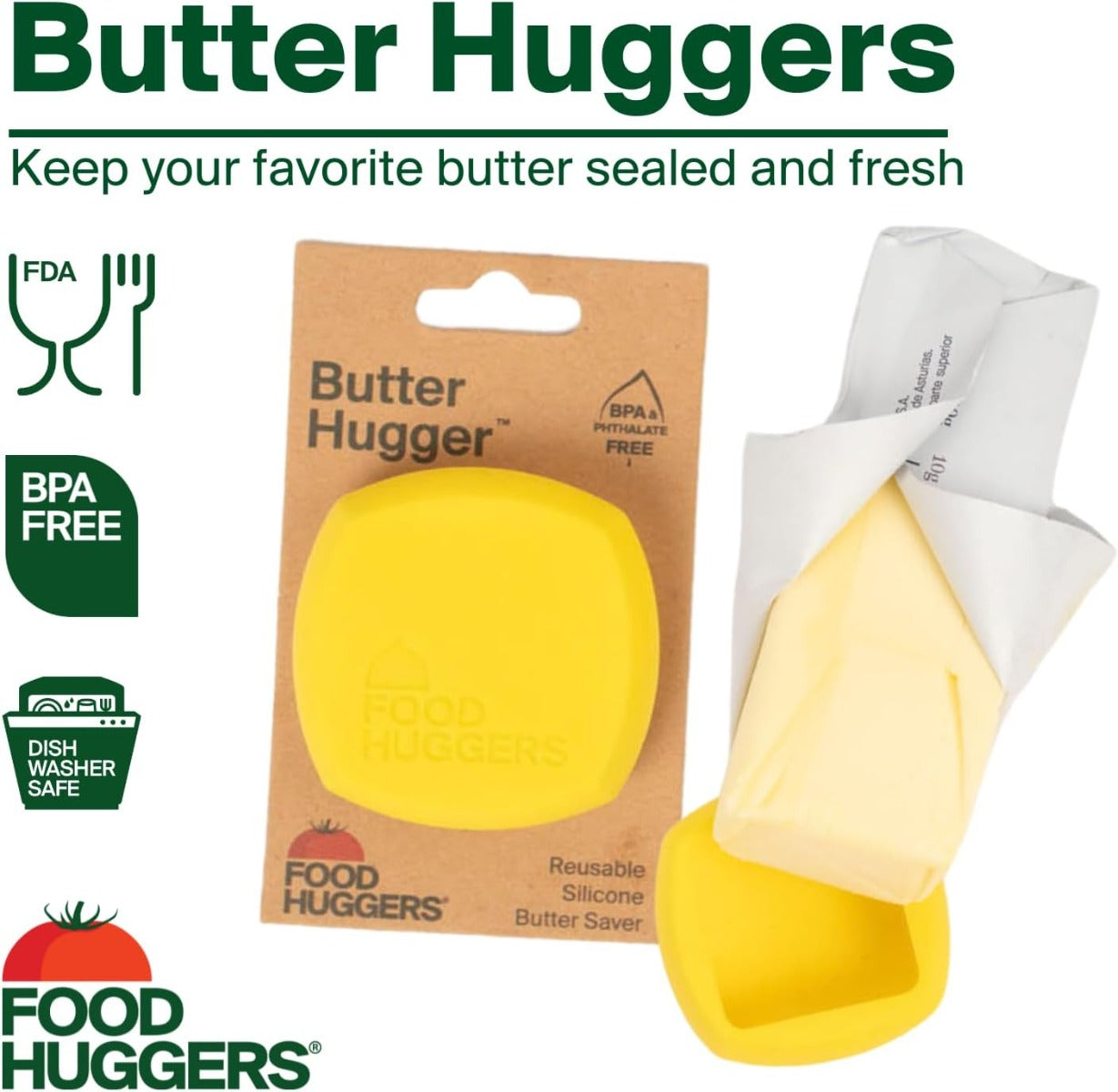 Food Huggers Butter Hugger