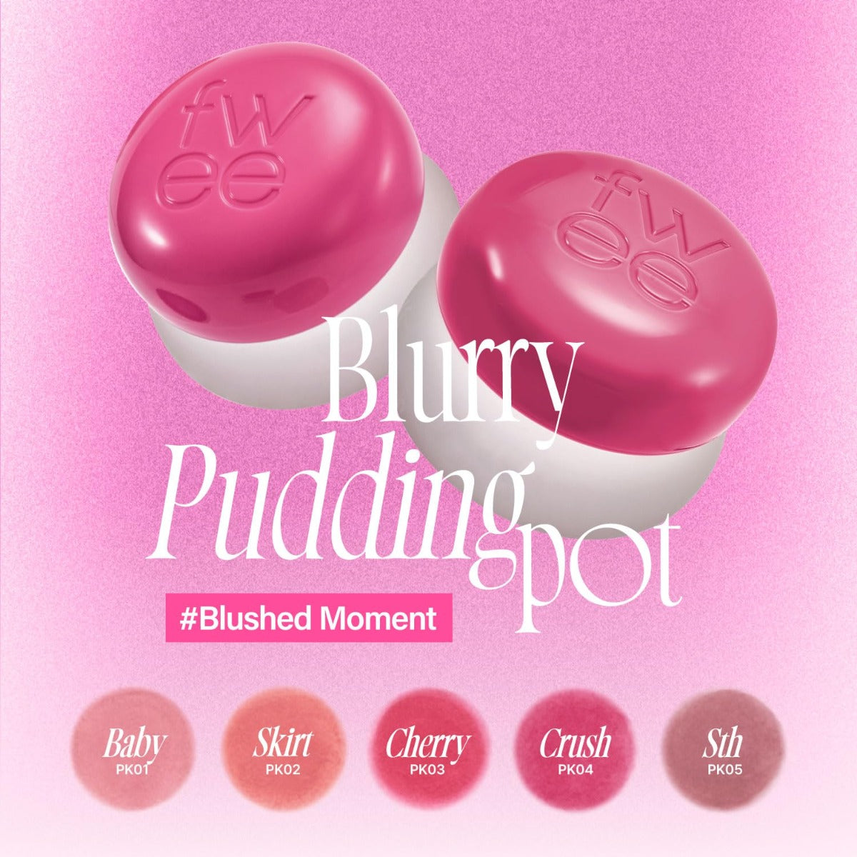 fwee Lip & Cheek Blurry Pudding Pot (30 Colors)