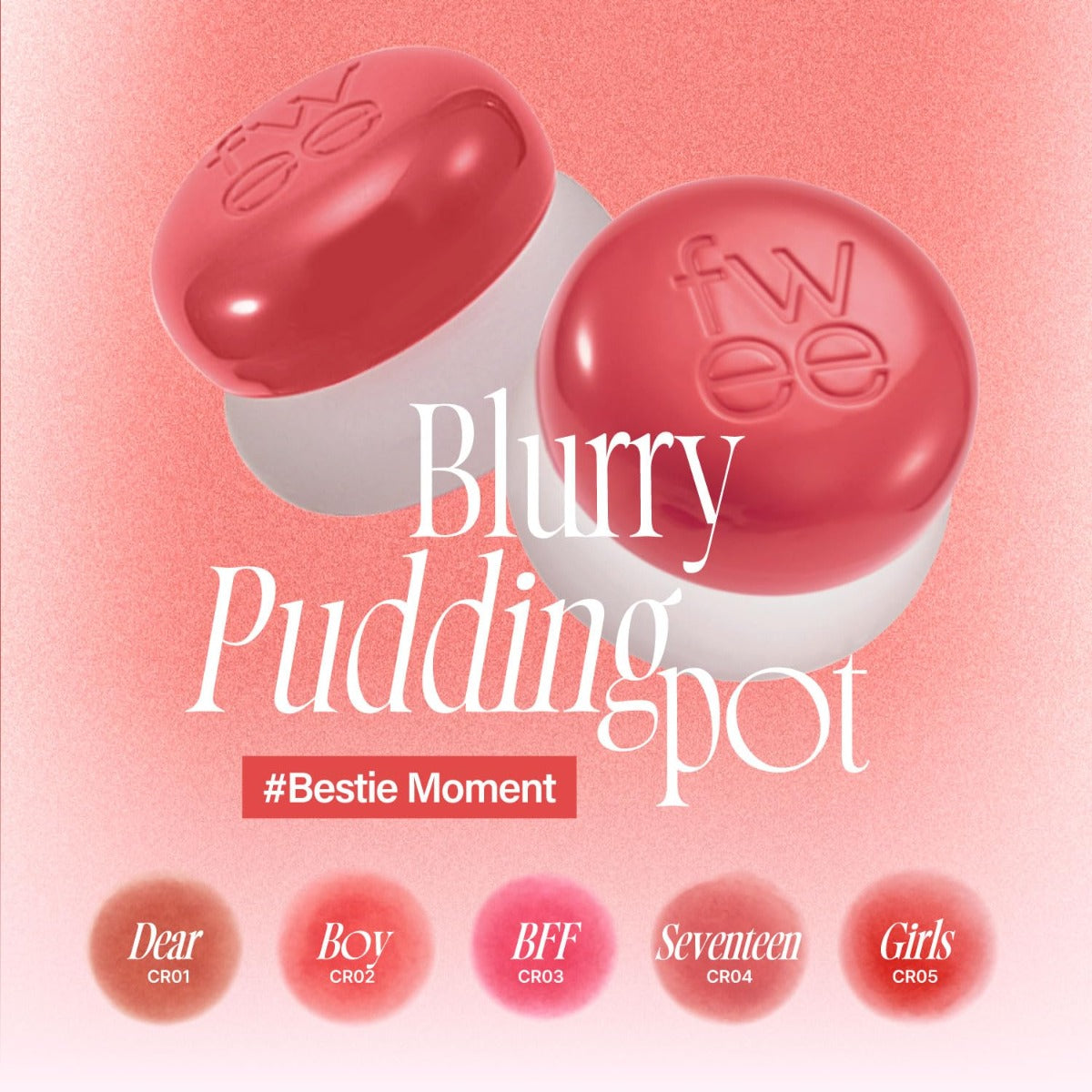fwee Lip & Cheek Blurry Pudding Pot (30 Colors)