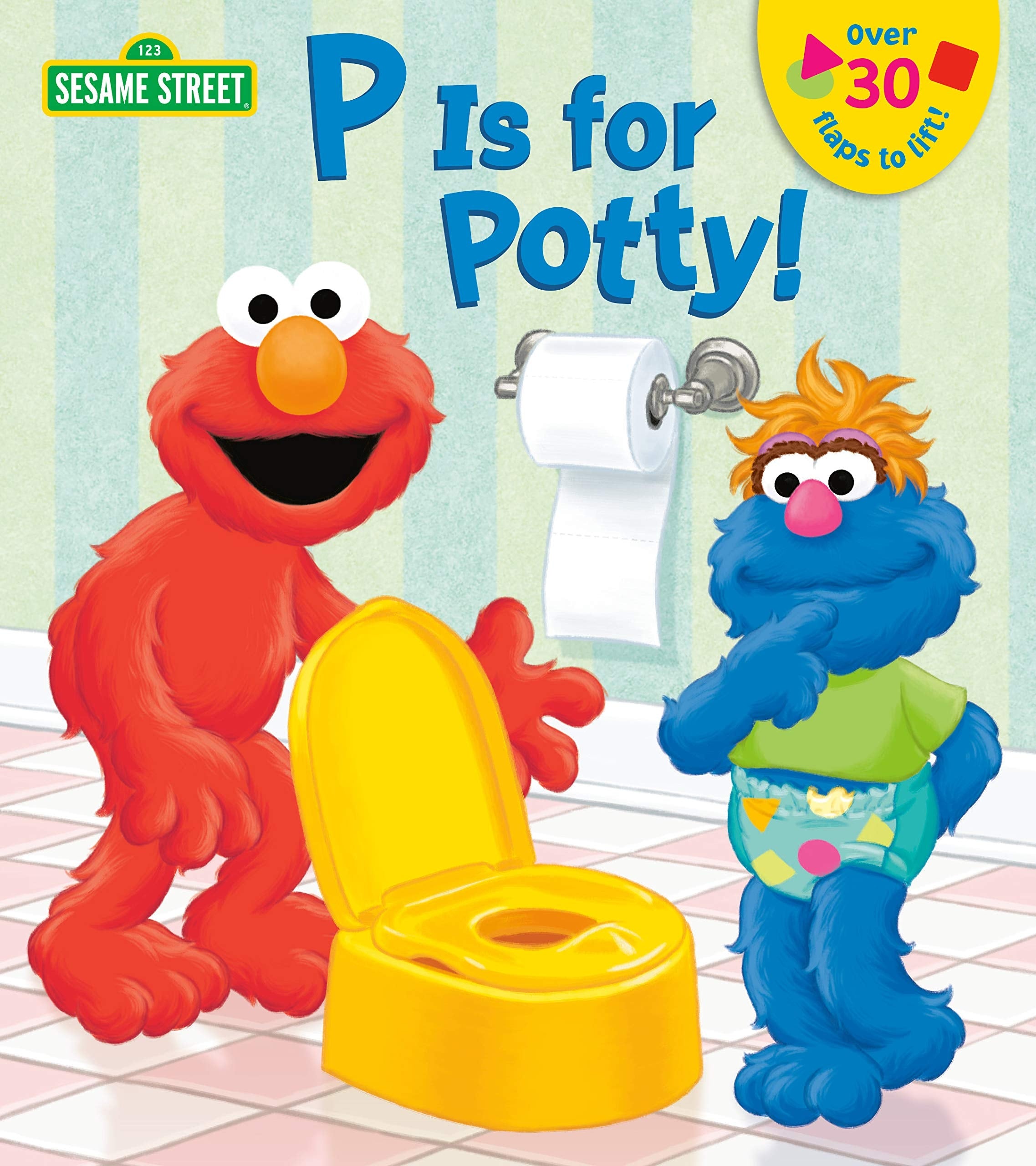 Sesame Street P is for Potty! Board Book