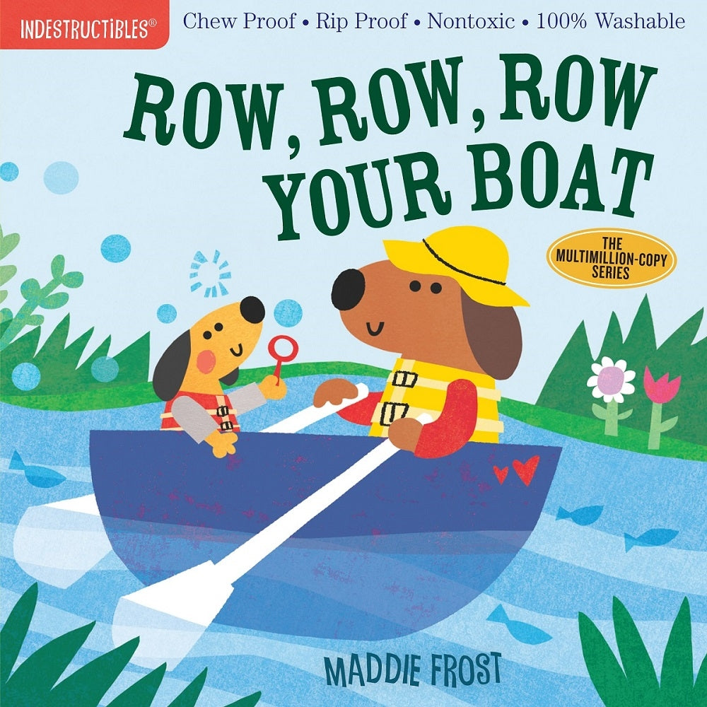 Row, Row, Row Your Boat Baby Rhyme Book (Indestructibles Series)