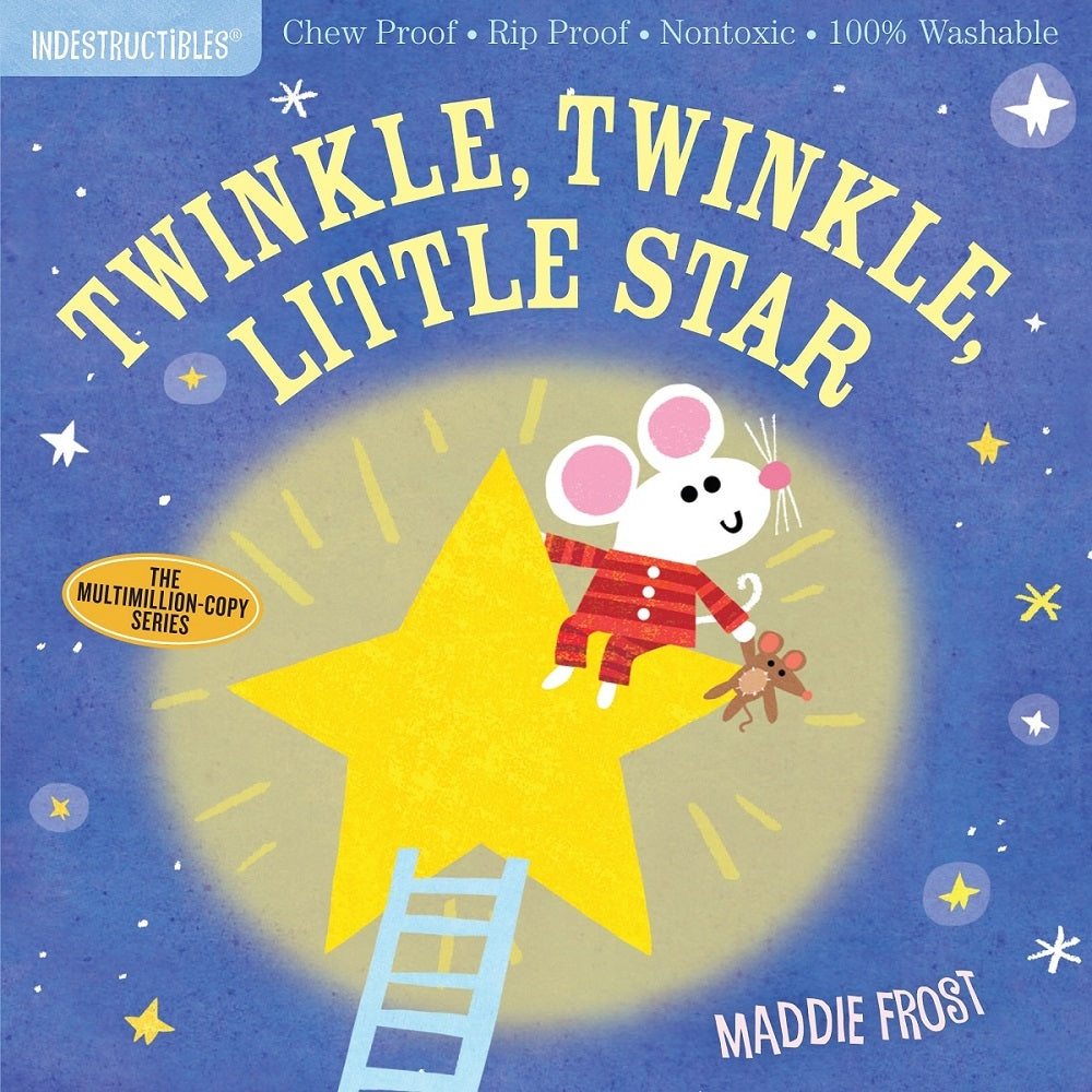 Twinkle, Twinkle, Little Star Baby Rhyme Book (Indestructibles Series)