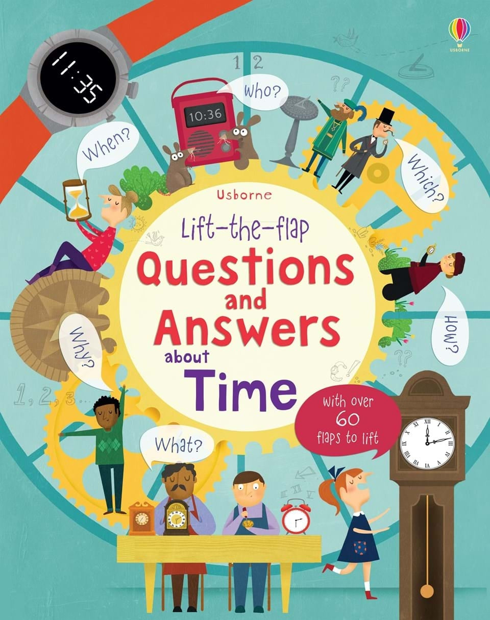 Usborne Lift-the-Flap Questions and Answers about Time Book